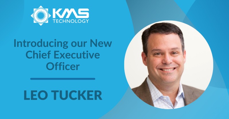 KMS Technology Names Leo Tucker as New Chief Executive Officer